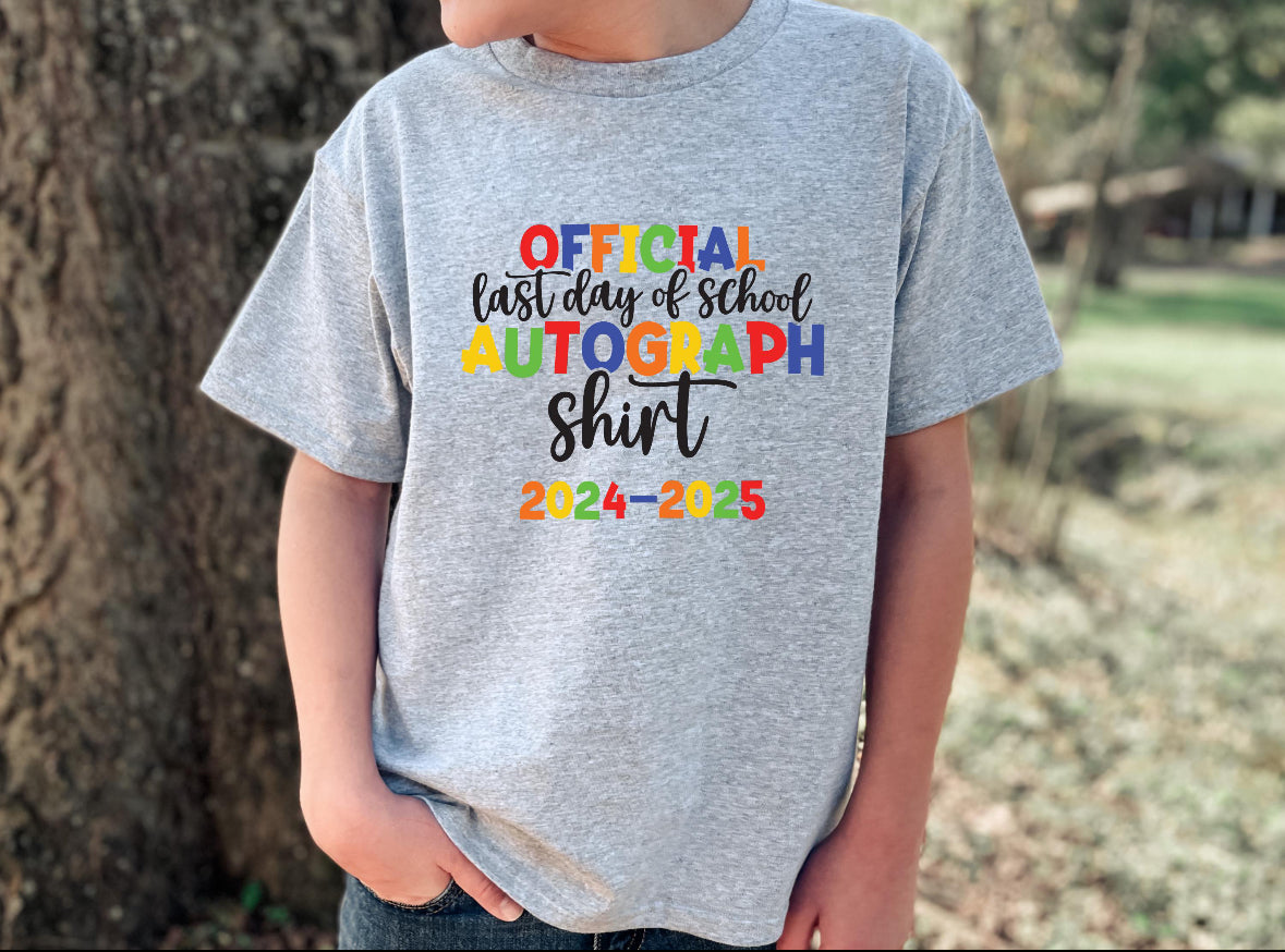 Last Day Autograph Shirt