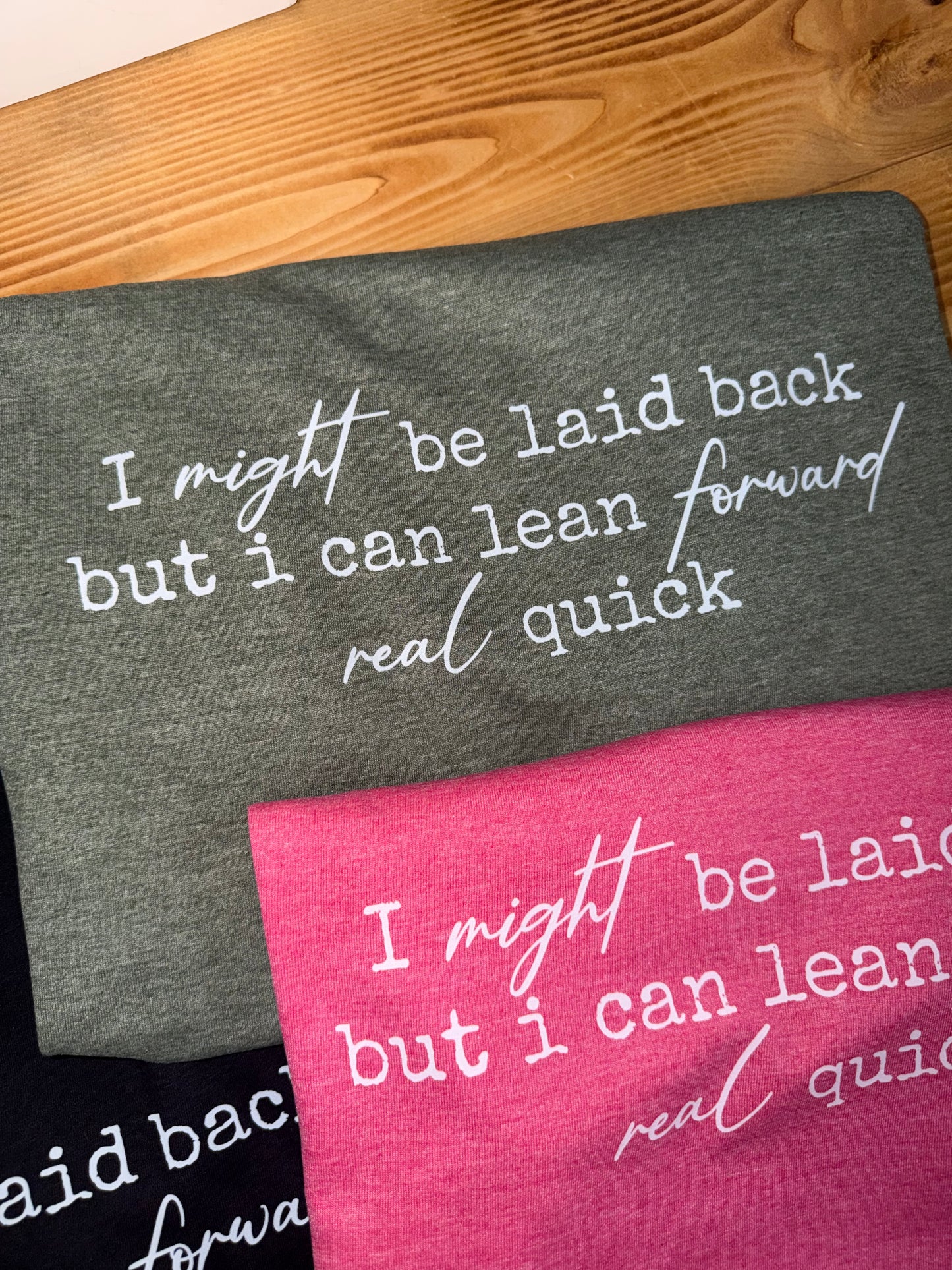 I Might Be Laid Back Gildan Softstyle Tshirt