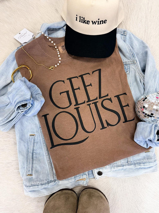 Preorder Geez Louise CC TSHIRT