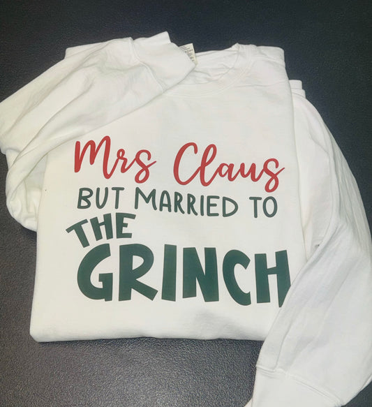 Mrs. Claus But Married To The Grinch Comfort Colors Crew
