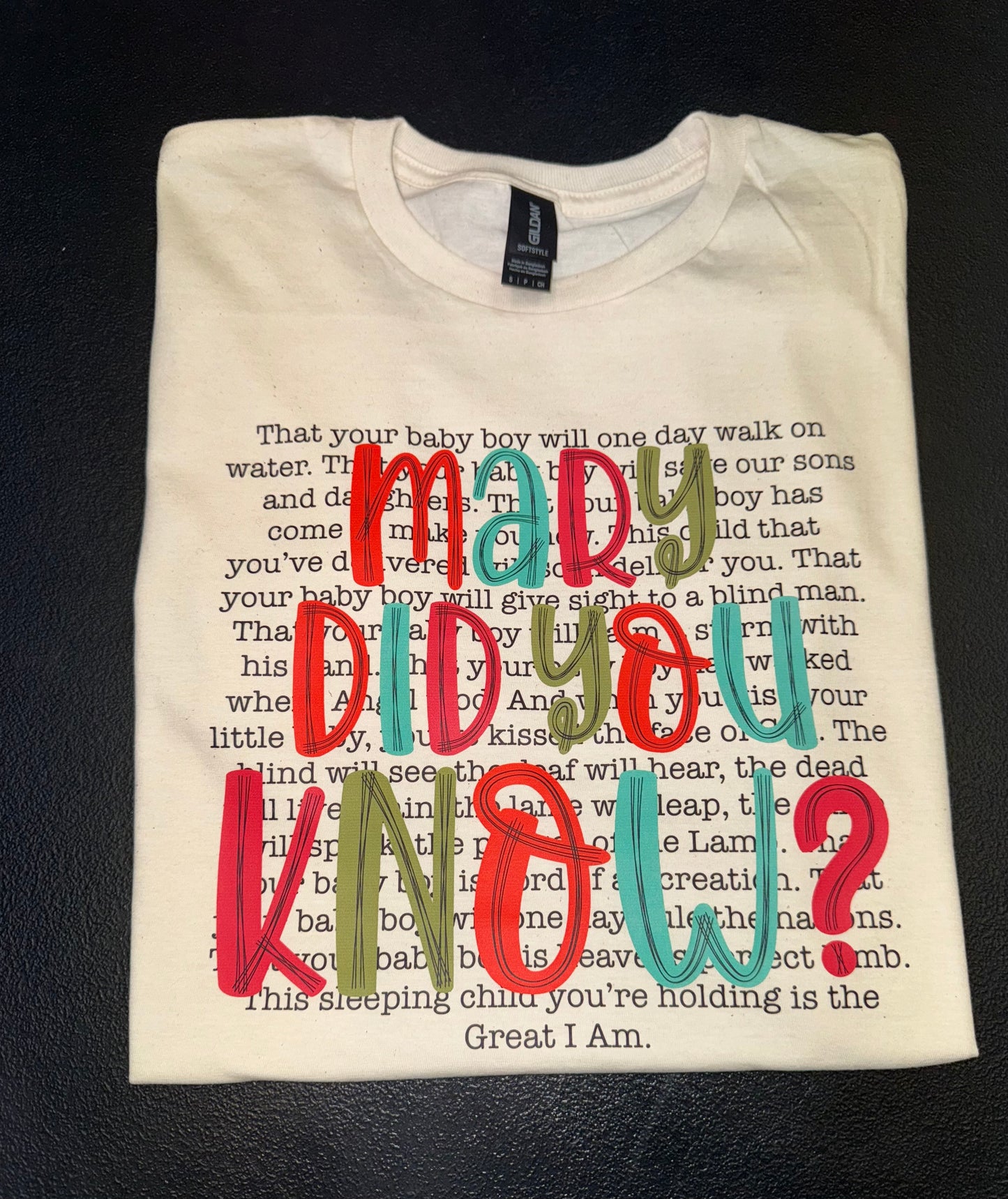 Mary Did You Know Tshirt