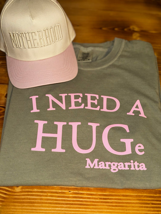 I Need A HUGe Margarita