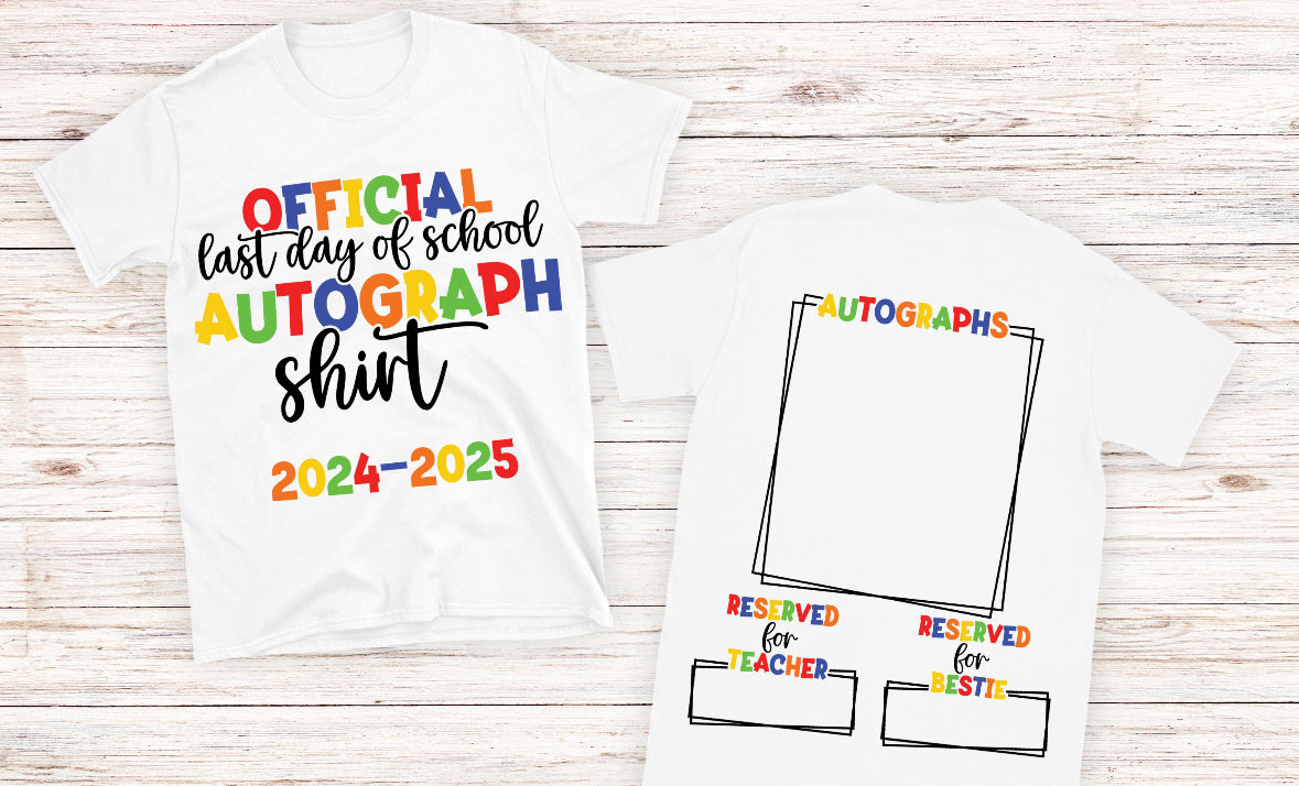 Last Day Autograph Shirt