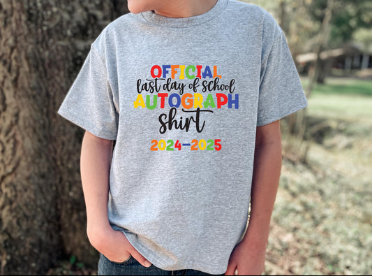 Last Day Autograph Shirt